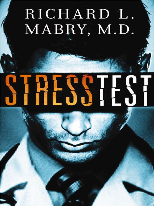 Title details for Stress Test by Richard Mabry - Wait list